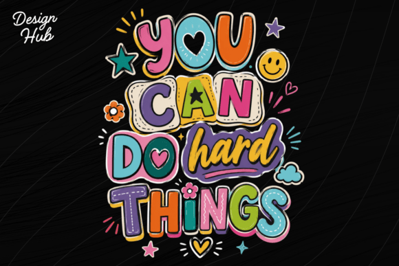 You Can Do Hard Things: Motivational Design for Educators